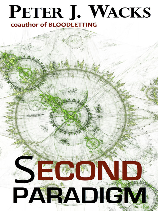 Title details for Second Paradigm by Peter J. Wacks - Available